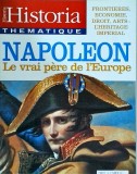 Cumpara ieftin Historia thematique, 78 / juillet-aout 2002. Napoleon. Le vrai pere de l' Europe