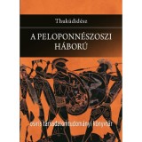 A peloponn&eacute;szoszi h&aacute;bor&uacute; - Thuk&uuml;did&eacute;sz