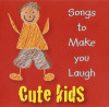 CD Cute Kids (Songs To Make You Laugh), original, muzica pentru copii