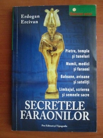 Erdogan Ercivan - Secretele faraonilor