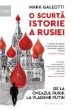 O scurtă istorie a Rusiei. De la cneazul Rurik la Vladimir Putin