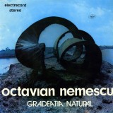 Disc vinil, LP. GRADEATIA - NATURAL-OCTAVIAN NEMESCU-279703