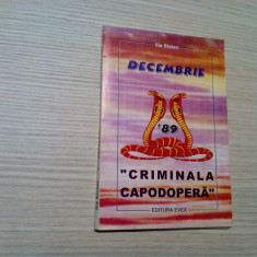 DECEMBRIE `89 "CRIMINALA CAPODOPERA" - Ilie Stoian - 1998, 143 p.