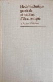 ELECTROTECHNIQUE GENERALE ET NOTIONS D&#039;ELECTRONIQUE-V. POPOV, S. NIKOLAEV-242369