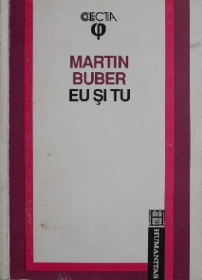 Eu si tu - Martin Buber foto