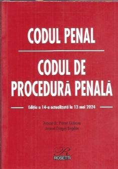 Codul Penal. Codul de procedura penala