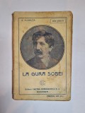 Cumpara ieftin La gura sobei &ndash; Aut. A. Vlahuță, Ed. Cartea Rom&acirc;nească S.A., ediția a treia