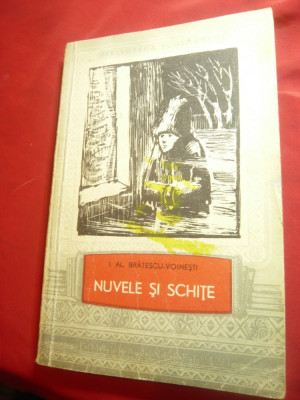 I.Al.Bratescu-Voinesti -Nuvele si Schite - Ed.Tineretului 1958 , 259pag,prefata foto