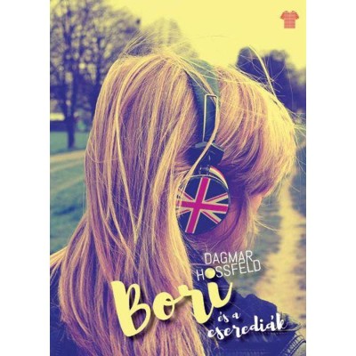 Bori &amp;eacute;s a cseredi&amp;aacute;k - Bori &amp;eacute;s bar&amp;aacute;tai 3. - Dagmar Hossfeld foto