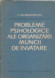 Cumpara ieftin Probleme psihologice ale organizarii muncii de invatare - L. V. Blagonadejina