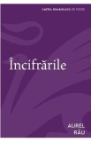 Incifrarile - Aurel Rau, 2020