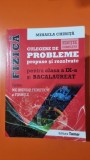 Fizica Culegere Probleme Clasa a IX-a Bacalaureat de Mihaela Chirita, Editura Tamar, 2016