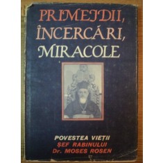PRIMEJDII , INCERCARI , MIRACOLE EDITIA A II-A de SEF RABIN DR MOSES ROSEN , 1991