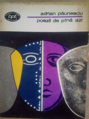 Adrian Paunescu - Poezii de pana azi (1978) foto