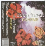 Deep Forest - Boheme - Caseta audio Neoficiala Poker Sound