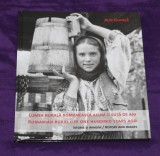 Alin Ciupala &ndash; Lumea rurala romaneasca acum o suta de ani Istorie si imagini album fotografii carti postale vechi romania etnografie etnografic