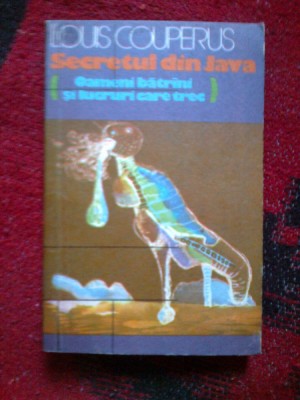 z2 Louis Couperus - Secretul din Java foto