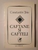 Constantin Țoiu - Caftane și cafteli - Prepeleac doi, trei... (1994)