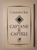 Constantin Țoiu - Caftane și cafteli - Prepeleac doi, trei... (1994)