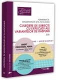 Admiterea in magistratura si in avocatura. Culegere de subiecte cu explicatii ale variantelor de raspuns. Drept procesual penal. Editia a VIII-a - Mih
