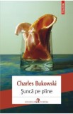 Sunca pe paine - Charles Bukowski