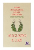 Femei inteligente, relatii sanatoase, For You