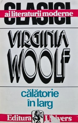 Calatorie in larg - 1994 - Virginia Woolf (AK70) foto