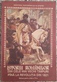 Istoria romanilor din cele mai vechi timpuri pana la Revolutia din 1821, manual pentru clasa a VII-a// 1992