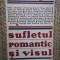 Sufletul romantic si visul - Albert Beguin