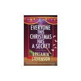 Everyone This Christmas Has a Secret: A Festive Mystery