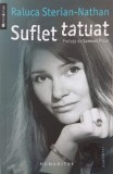 Carte Suflet tatuat de Raluca Sterian-Nathan