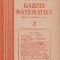 Gazeta matematica, Nr. 3/1985