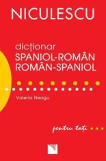 Dictionar spaniol-roman / roman-spaniol pentru toti&hellip;/Valeria Neagu