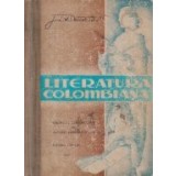 Literatura colombiana. Sinopsis y comentarios de autores reprezentativos