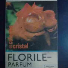 Florile Parfum Si Culoare - Aurelian Baltaretu ,543029