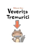 Veverita Tremurici - Melanie Watt - Grupul Art