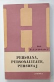 PERSOANA , PERSONALITATE , PERSONAJ de ION ALEXANDRESCU ( INSUL IN DINAMICA DEVENIRII ) , 1988