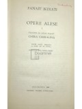 Panait Istrati - Opere alese, vol. 1 - Chira Chiralina (editia 1966)