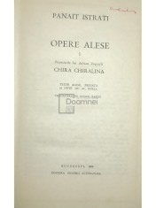Panait Istrati - Opere alese, vol. 1 - Chira Chiralina (Editia: 1966) foto