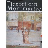 PICTORI DIN MONTMARTRE. ALBUM DE ARTA-ILEANA SOLDEA-243007