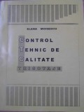 Control Tehnic Calitate Tricotaje - Elena Moisescu, Gh. Asachi 2000, 246 pagini