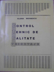 CONTROL TEHNIC DE CALITATE. TRICOTAJE-ELENA MOISESCU foto