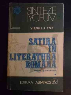 Satira In Literatura Romana Vol.1 - Virgiliu Ene ,544651 foto