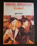Femei - Mihail Sebastian