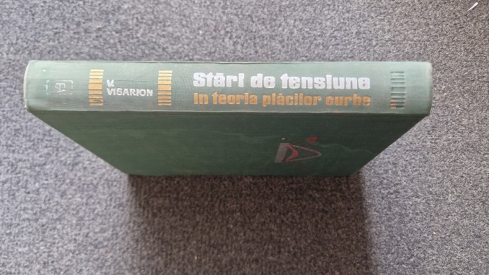 STARI DE TENSIUNE IN TEORIA PLACILOR CURBE - Visarion