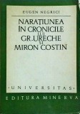 Eugen Negrici - Naratiunea in cronicile lui Gh. Ureche si Miron Costin