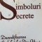 Semne, simboluri si secrete- Carmen Harra, Ph. D.