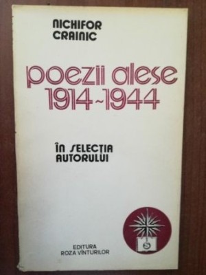 Poezii alese 1914-1944 - Nichifor Crainic foto