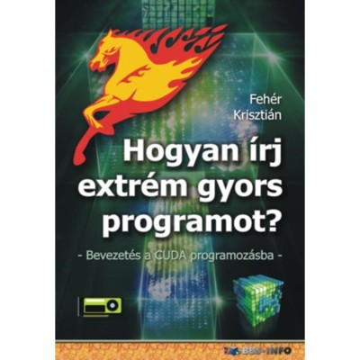 Hogyan &amp;iacute;rj extr&amp;eacute;m gyors programot? - Bevezet&amp;eacute;s a CUDA programoz&amp;aacute;sba - Feh&amp;eacute;r Kriszti&amp;aacute;n foto