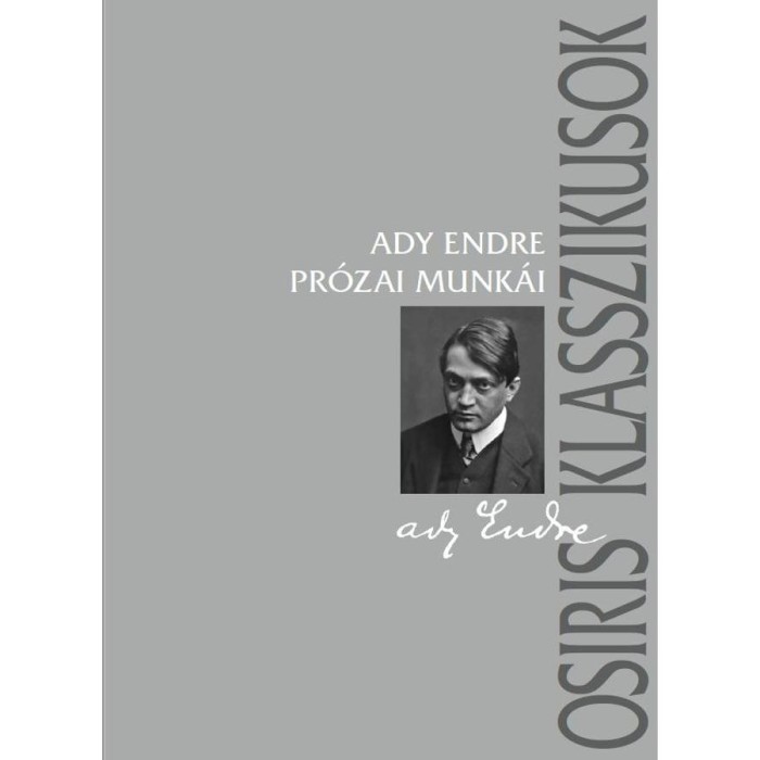 Ady Endre pr&oacute;zai munk&aacute;i - Gyurgy&aacute;k J&aacute;nos